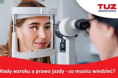 Wada wzroku a prawo jazdy: co musisz wiedzieć o wymaganiach?